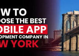 Top Reasons to Choose a Mobile App Development Company in New York for Your Next Big Project