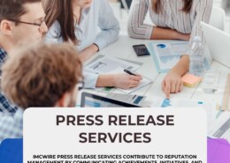 IMCWire Press Release Services enhance media coverage for corporate and nonprofit announcements
