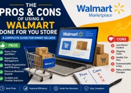 The Pros and Cons of Using a Walmart Done for You Store