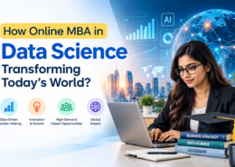 How Online MBA in Data Science Transforming Today’s World?